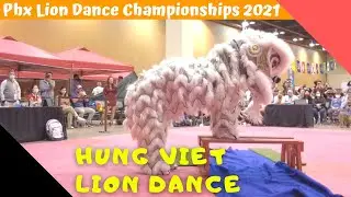 Hung Viet Lion Dance Team - Phoenix Lion Dance Championships 2021