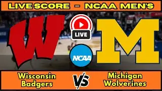 🔴 Wisconsin Badgers vs Michigan Wolverines | NCAA Men&rsquo;s Basketball | Live Score Update Jan 10