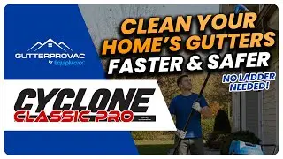 No Ladders. No Generator. Just Power. | Cyclone Classic Pro Residential Gutter Vacs | Gutter Pro Vac