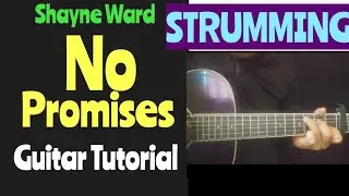 NO PROMISES by Shayne Ward - Guitar Tutorial  #nopromisesguitarchirds #nopromisesguitartutorial