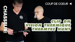 Découvrez le CLIP ON Thermique Hunt ! Avec THERMTEC