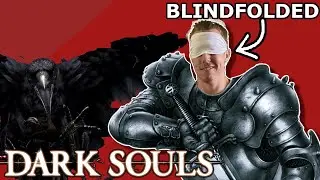 I Played Dark Souls Blindfolded