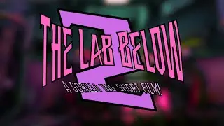 THE LAB BELOW | A Gorilla Tag Short Film | EP. 2