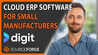 Cloud ERP Software for Small Manufacturers: Digit | SourceForge Podcast, episode #96