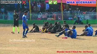 Match No - 04 Penalty Kick ll Black Diamond vs Maa Adishakti ll Bhandar Sarat Football Tournament 