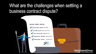 What are the challenges when settling a business contract dispute? Online Dispute Resolution!