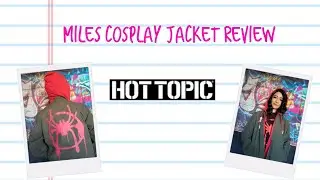 Miles Cosplay Jacket Review | Hot Topic