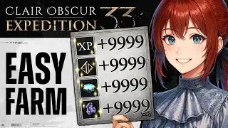 EASY LVL 99! 5 Updated Spots To FARM XP & Lumina in Clair Obscur Expedition 33 - 209M XP, 180 Lumina