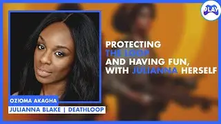 DEATHLOOP'S OZIOMA AKAGHA (JULIANNA) | INTERVIEW