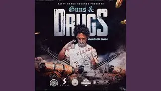 Guns & Drugs