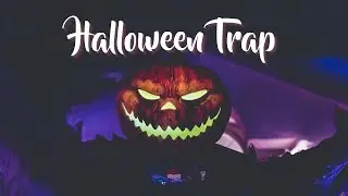 Halloween Trap [Horror Type Beat]