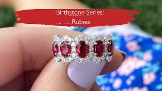 Birthstone Series: Rubies for July
