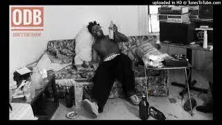 ODB - Dont You Know