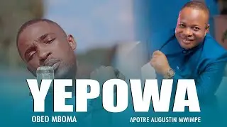 YEPOWA/ FR OBED MBOMA X SOEUR BECKY/ Ap&ocirc;tre Augustin mwimpe/ Clip Cover