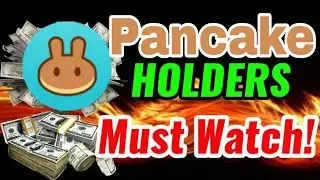 Pancakeswap Must Watch Holders || Cake Price Prediction || Pancake News Today