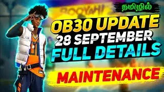 ob30 maintenance update full details in tamil ||why free fire not opening today |free fire new event