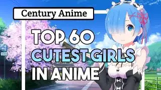 Top 60 Cutest Girls In Anime😎😱😍 || Best Cutest Girls In Anime ❤️🥰💞