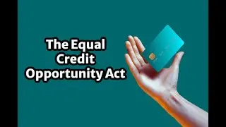 Finance: The Equal Credit Opportunity Act