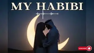 Habibi Love Song 🌌 Romantic Night Music | Relaxing Vibes