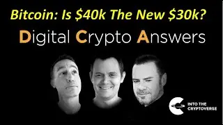 DCA Live! Is $40k Bitcoin The New $30k?