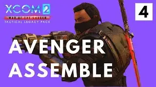 UFO - Avenger Assemble - XCOM 2 Tactical Legacy Pack Let's Play - Mission 4 [Nightmare]