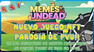 🧟Memes Vs Undead🧟 La Nueva Parodia de PVU!! 🔥Nuevo Juego NFT🔥