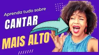 COMO CANTAR MAIS ALTO - TÉCNICA VOCAL com Aline Santana