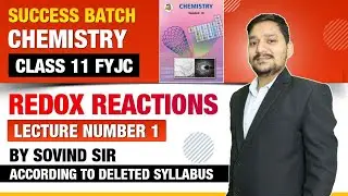 CHEMISTRY  - SUCCESS BATCH - 2022 | REDOX REACTION -LEC 1 |  SOVIND SIR | MAHARASHTRA BOARD |