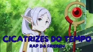 Frieren Nunca Entendeu o Tempo&hellip; | Rap Melanc&oacute;lico Anime