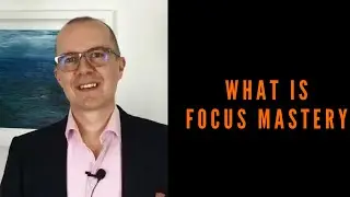 What is Focus Mastery