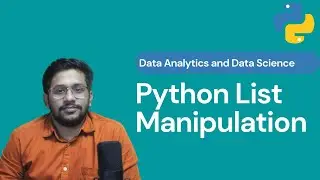 Python List Manipulation - Insert | Append | Extend | Remove | Remove | Pop | Del | Clear