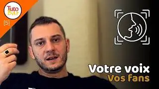 [TutoBar #5] Trouver votre voix pour trouver vos fans