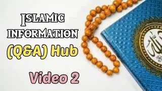 Islamic Q&A Hub (video 02)
