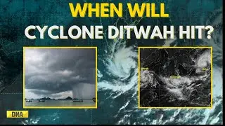 Cyclone Ditwah: Cyclone Ditwah Alert Landfall Timing Revealed | Cyclonic Storm Ditwah | Tamil Nadu