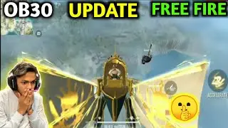 FREE FIRE OB30 UPDATE FULL DETAILS | FREE FIRE NEW UPDATE | OB30 UPDATE FREE FIRE | FF NEW EVENT