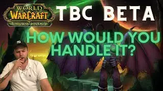 How should a Classic TBC beta be handled?