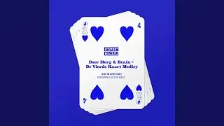 Door Merg & Brain + De Vierde Kaart Medley (Live in Ahoy 2001)