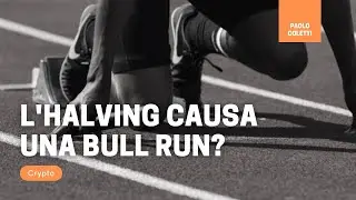 L'halving causa una bull run?