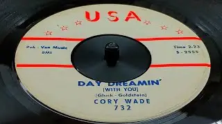 Cory Wade - Day Dreamin' (With You, 1962) HD