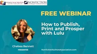How to Publish, Print and Prosper with Lulu Webinar