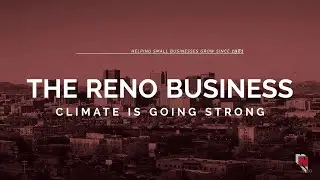 Why Reno Is Booming for Small Business Owners  NSDC SBA 504 Loans