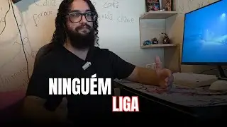 O mundo não liga pra você
