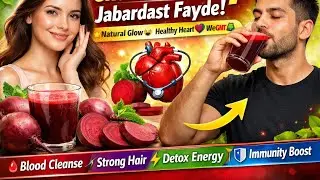 Chukander Khane Ke 7 Jabardast Fayde | Natural Glow, Healthy Hair & Heart