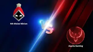 Cobalt Winds League Div2 | 4th Melee Minion vs Aquila Gaming Victrix
