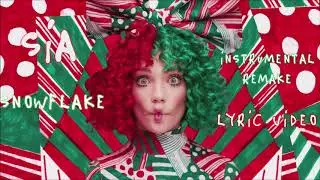 Sia - Snowflake (Instrumental Remake) [Lyric Video]