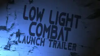 Low Light Combat 2021 Launch Trailer (Unreal Engine 5 Demo) - Wolfire Games