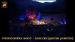 Nadau - Montanha 2007 - Lescun (4eme Partie) (Nadau - Cadena Oficiau)