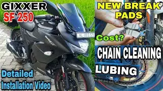 NEW BREAK PAD FOR MY GIXXER SF 250, CHAIN CLEANING & LUBING, DETAILED VIDEO