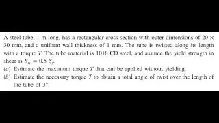 A steel tube, long, has a rectangular cross section with outer dimensions of , and a uniform w
