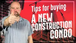 Pros and Cons of Buying a Condo - Things to Know About New Construction
